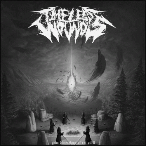 Timeless Wounds : Grim Dimensions of Rot Pt. II